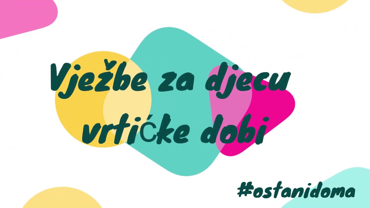Vježbe za djecu vrtićke dobi