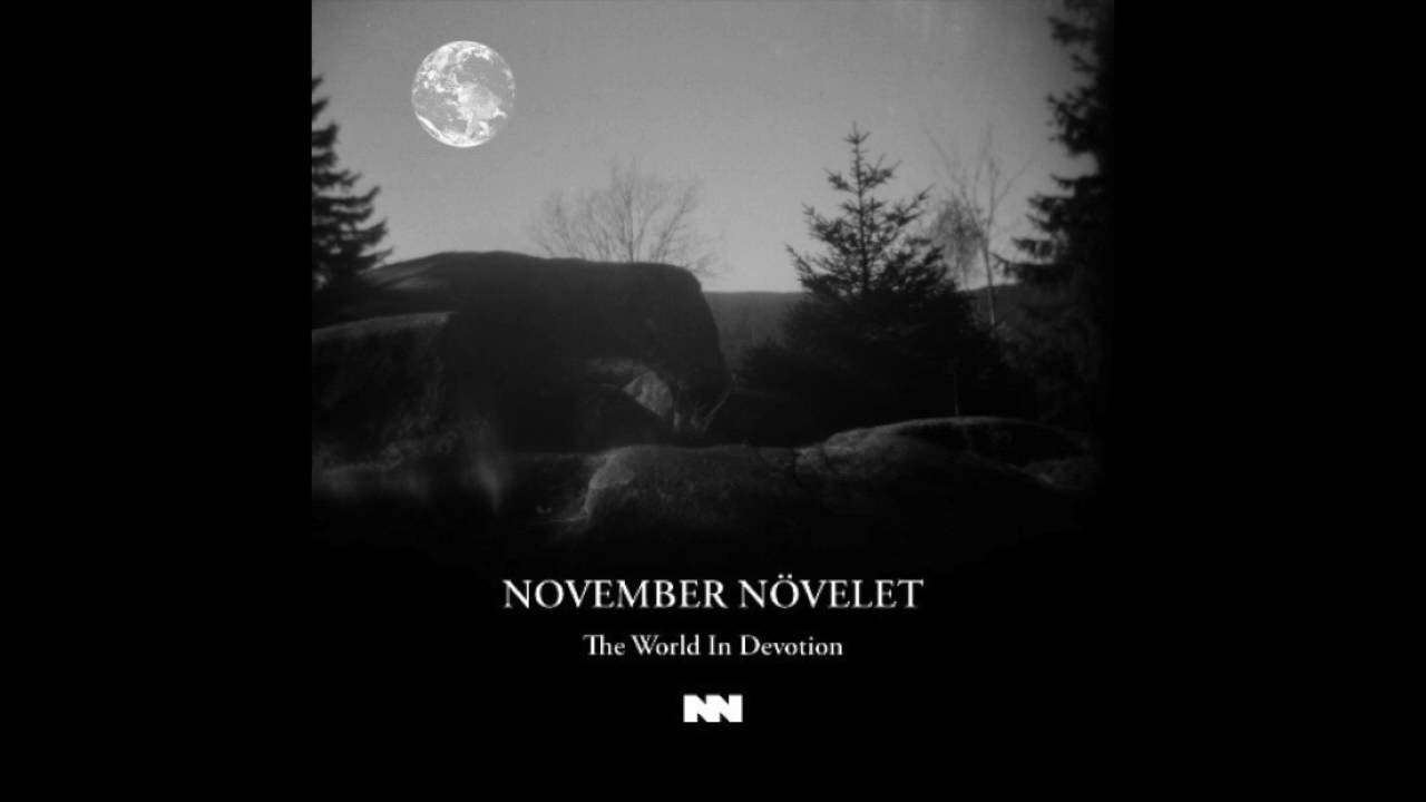 November N&ouml;velet - The World In Devotion