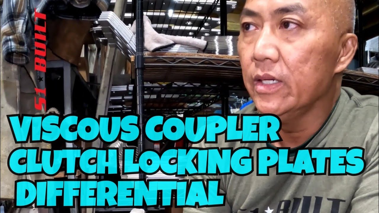 More explanation on DIFF / CLUTCH LOCKING PLATES / VISCOUS COUPLER