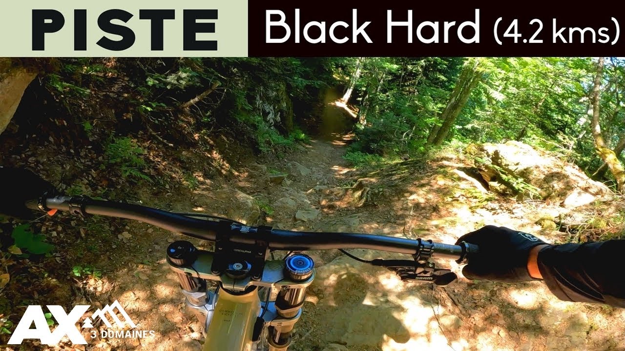 VTT DH AX 3 DOMAINES : Descente Piste Noire 2022 4K