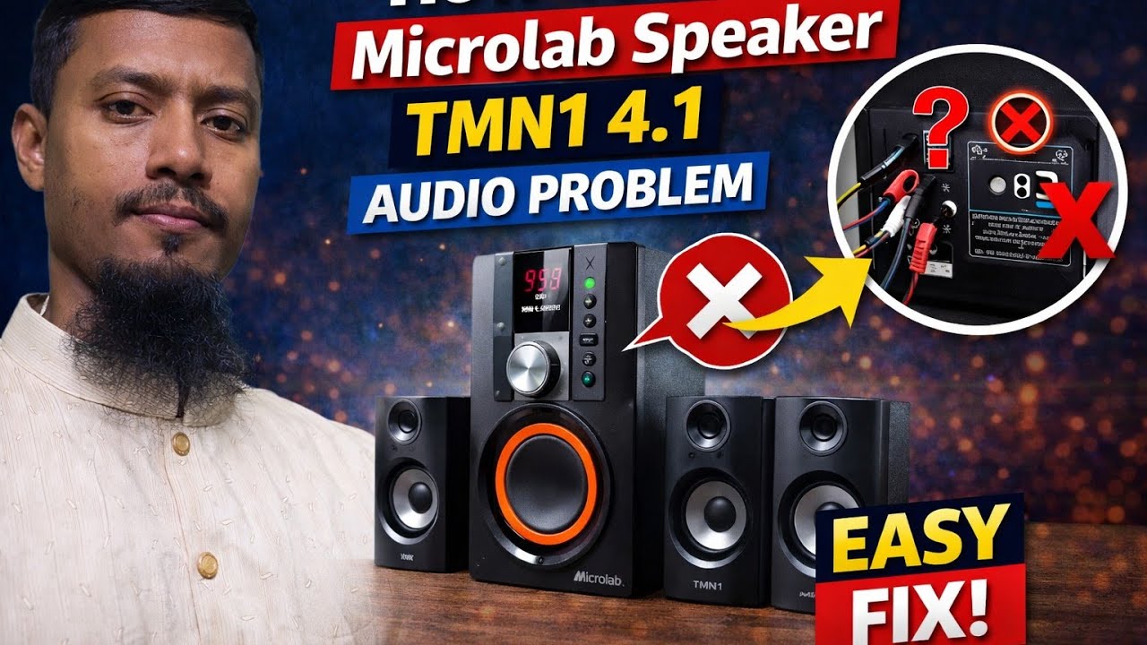 How To Fix A Microlab Speaker TMN1 4.1 Audio Problem 2025 || Created by Afjal Hossain