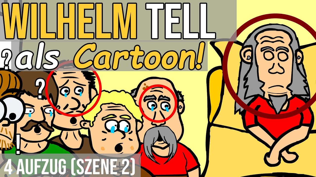 Attinghausens letzte Worte! Wilhelm Tell (Schiller) zusammengefasst als Cartoon: 4. Aufzug (Szene 2)