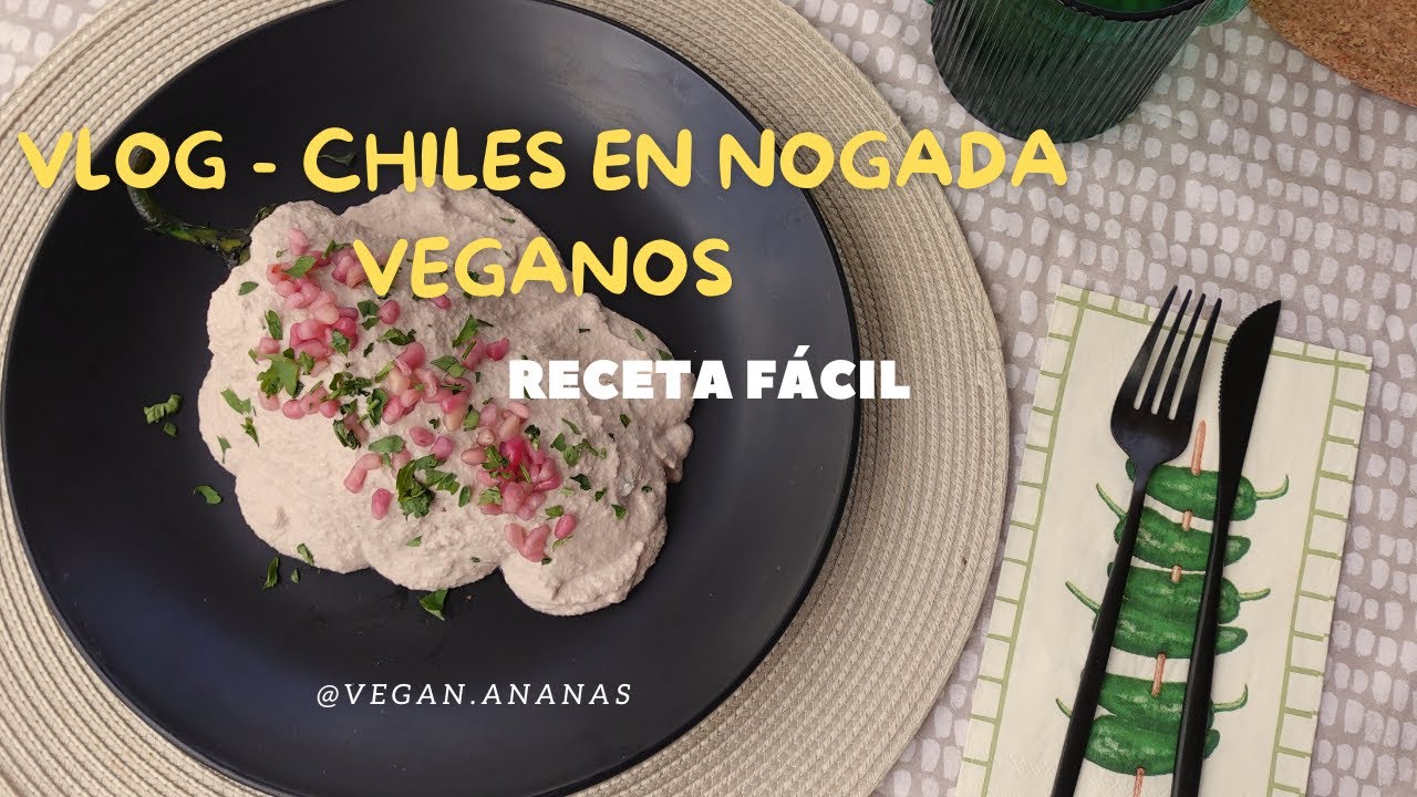 CHILES EN NOGADA VEGANOS