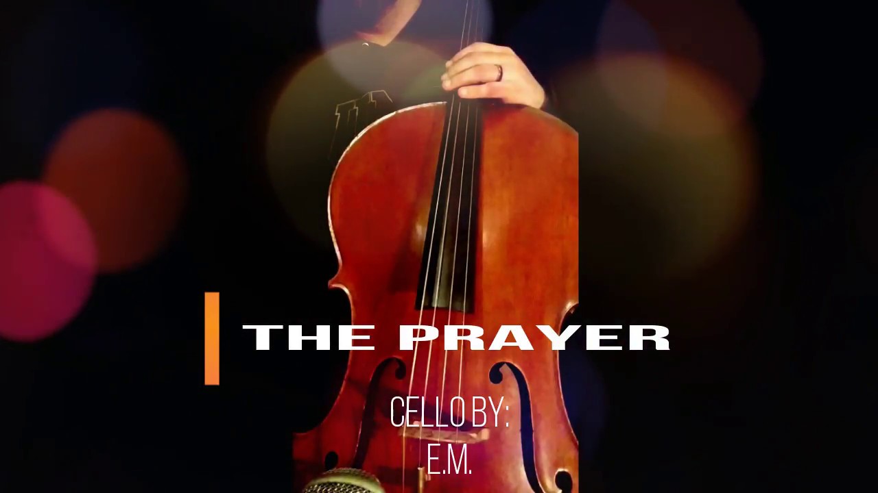 THE PRAYER - CELLO