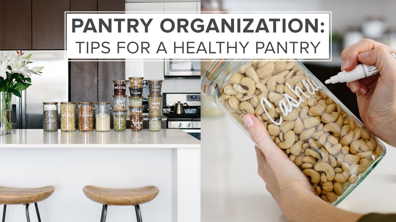 PANTRY ORGANIZATION IDEAS | tips for a healthy pantry