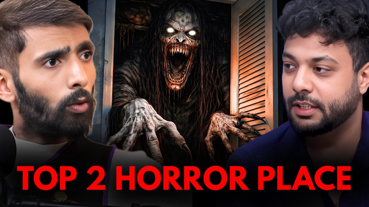 Top 2 Horror Place || Best Of Real Talk