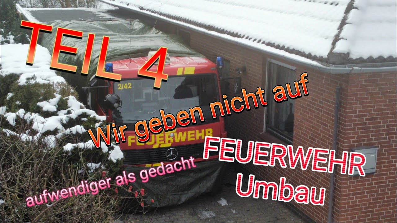 Feuerwehr Umbau Teil 4