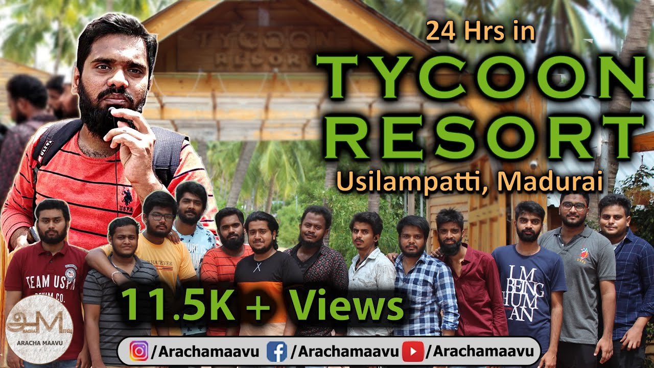மதுரையில் ஓர் சொகுசு விடுதி | 24 Hrs at Tycoon Resort in Madurai Usilampatti in Tamil | Aracha Maavu