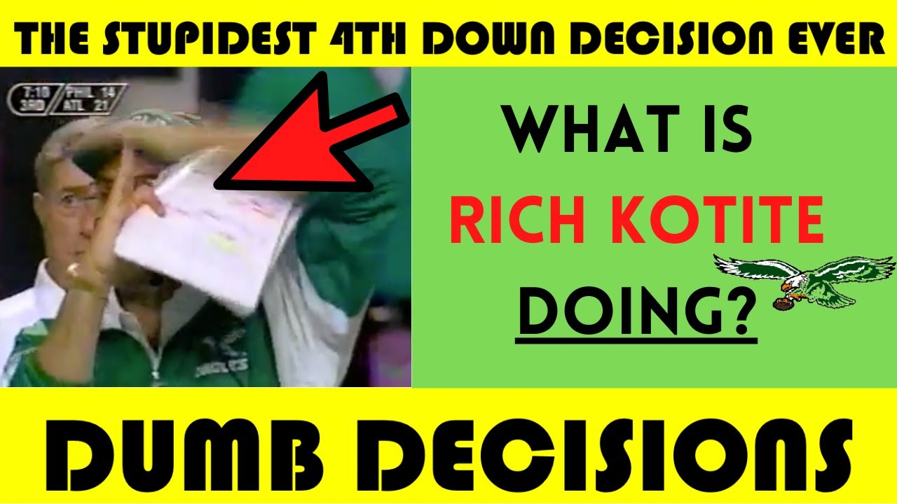 Dumb Decisions: The STUPIDEST 4th Down Decision EVER | Rich Kotite | Eagles @ Falcons (1994)