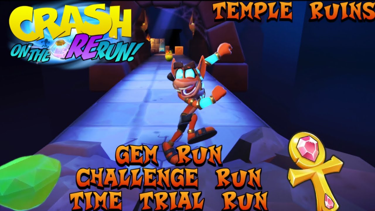 Crash Bandicoot On The ReRun: Temple Ruins: Gem Run + Challange Run & Time Trial Run
