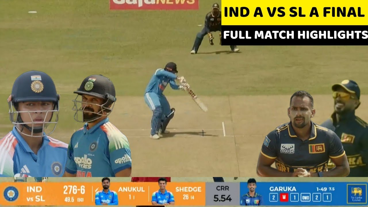 India A vs Sri Lanka A Final Match Highlights | IND A vs SL A Final Match Full Highlights 