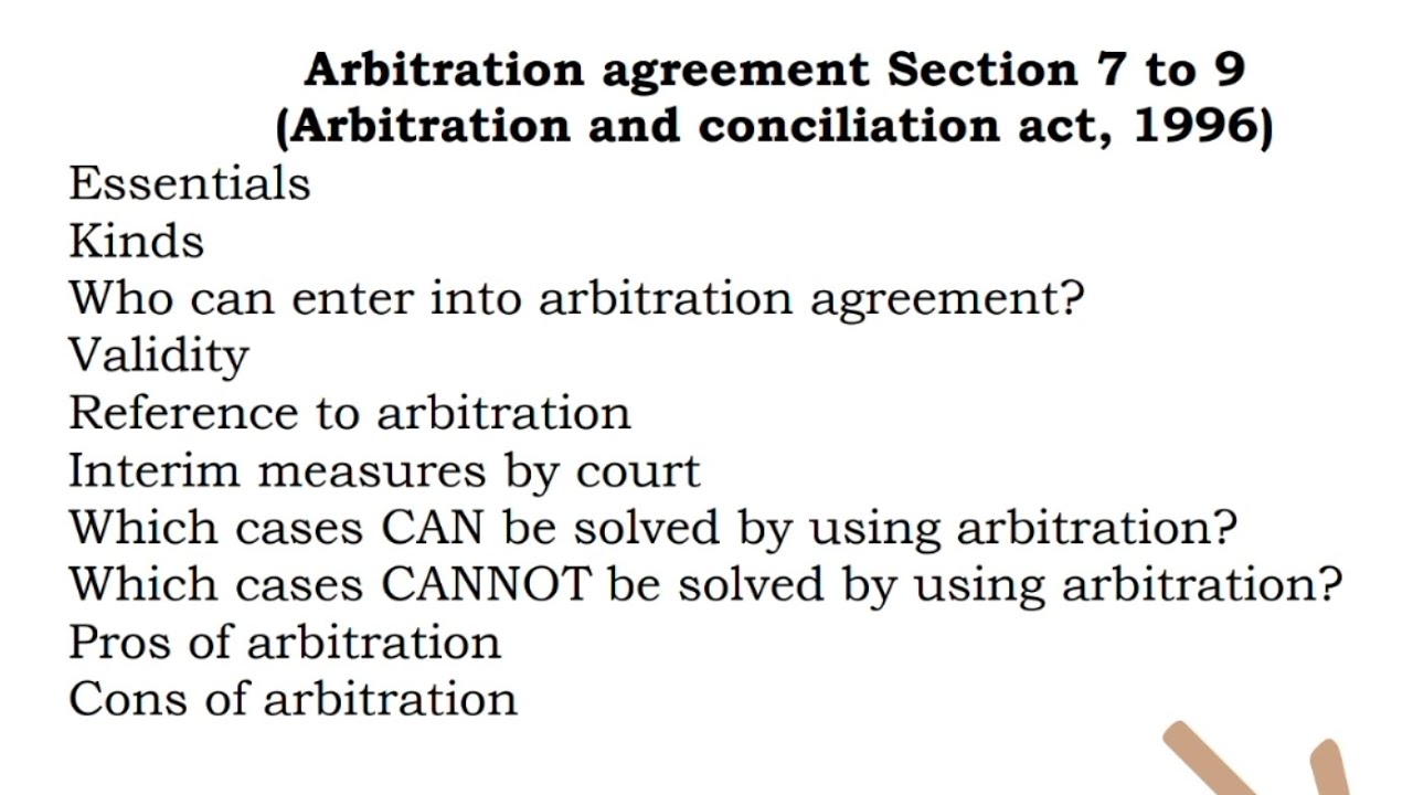 Arbitration agreement | Section 7 8 9 of arbitration| Arbitration and conciliation act 1996 lecture