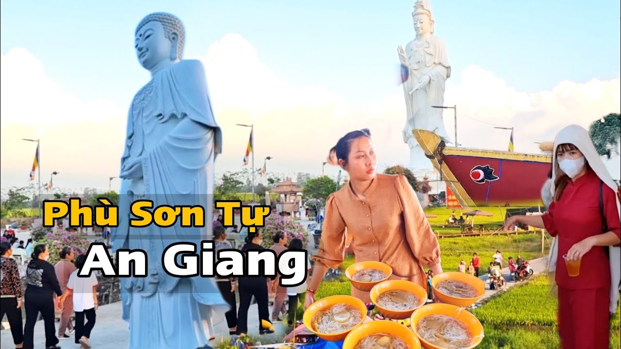 Phù Sơn Tự – Ngôi Chùa Nổi Tiếng Linh Thiêng Ở An Giang