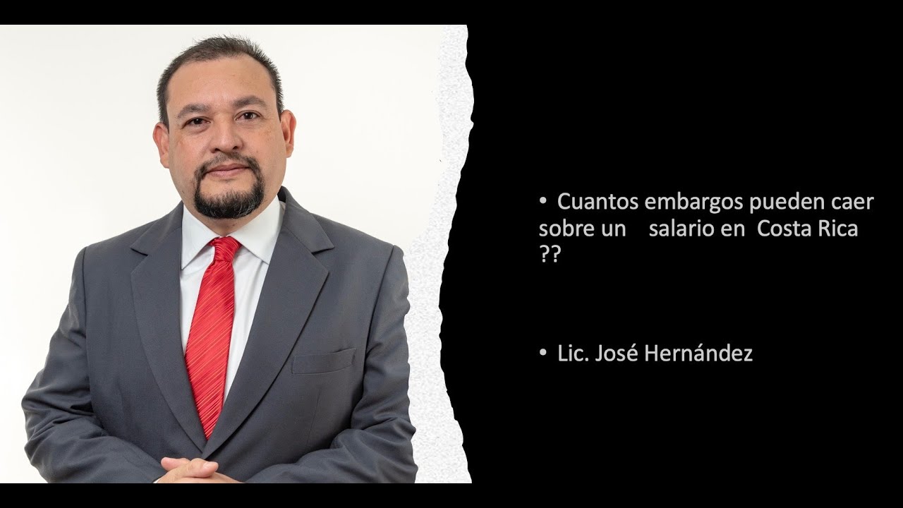 CUANTOS EMBARGOS PUEDEN CAER SOBRE UN SALARIO EN COSTA RICA //COBRO JUDICIAL//ABOGADO EN COSTA RICA