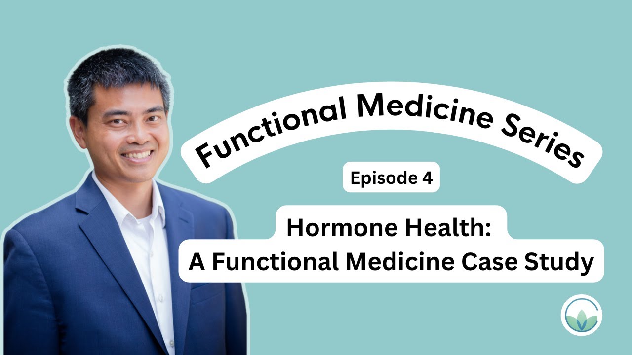 Estrogen, Adrenals & Thyroid Hormone Case Study: Functional Medicine Podcast Series