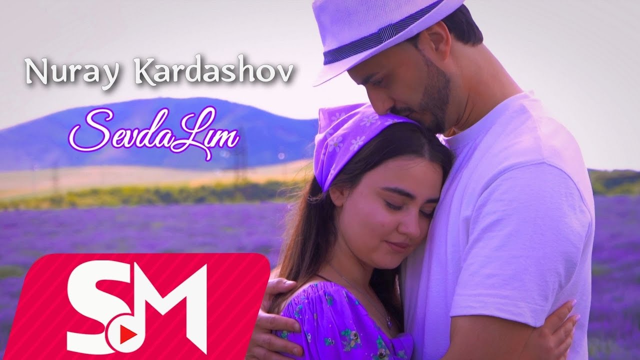 Nuray Kardashov - Sevdalim 2026 (Official Music Video)