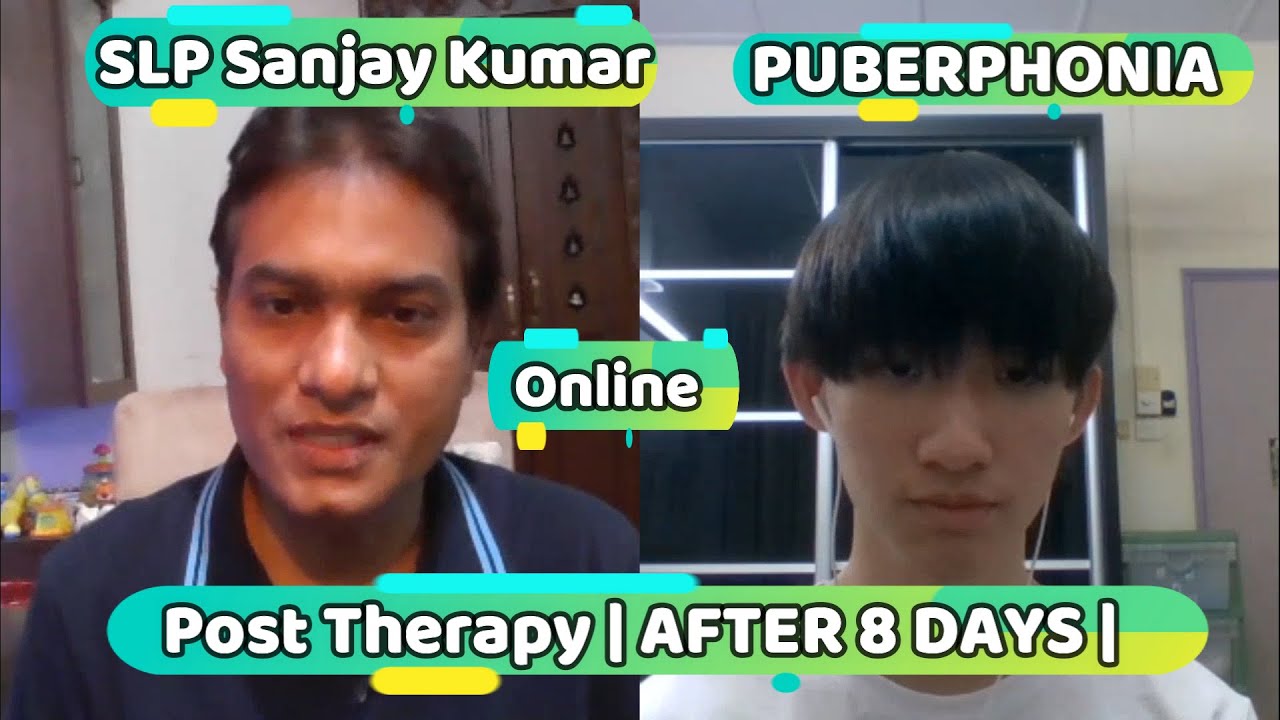 SLP Sanjay Kumar: Post Puberphonia Treatment  | Voice Disorder | Online Therapist | Voice Doctor |