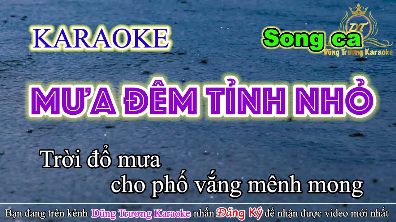 Mưa Đêm Tỉnh Nhỏ Karaoke Song Ca | Dũng Trương