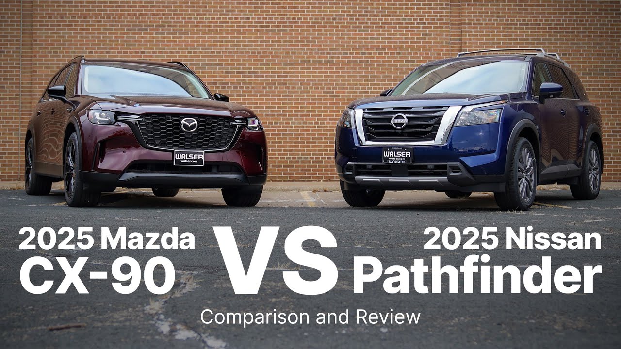 2025 Nissan Pathfinder SL vs 2025 Mazda CX-90 Premium Sport | Comparison and Review