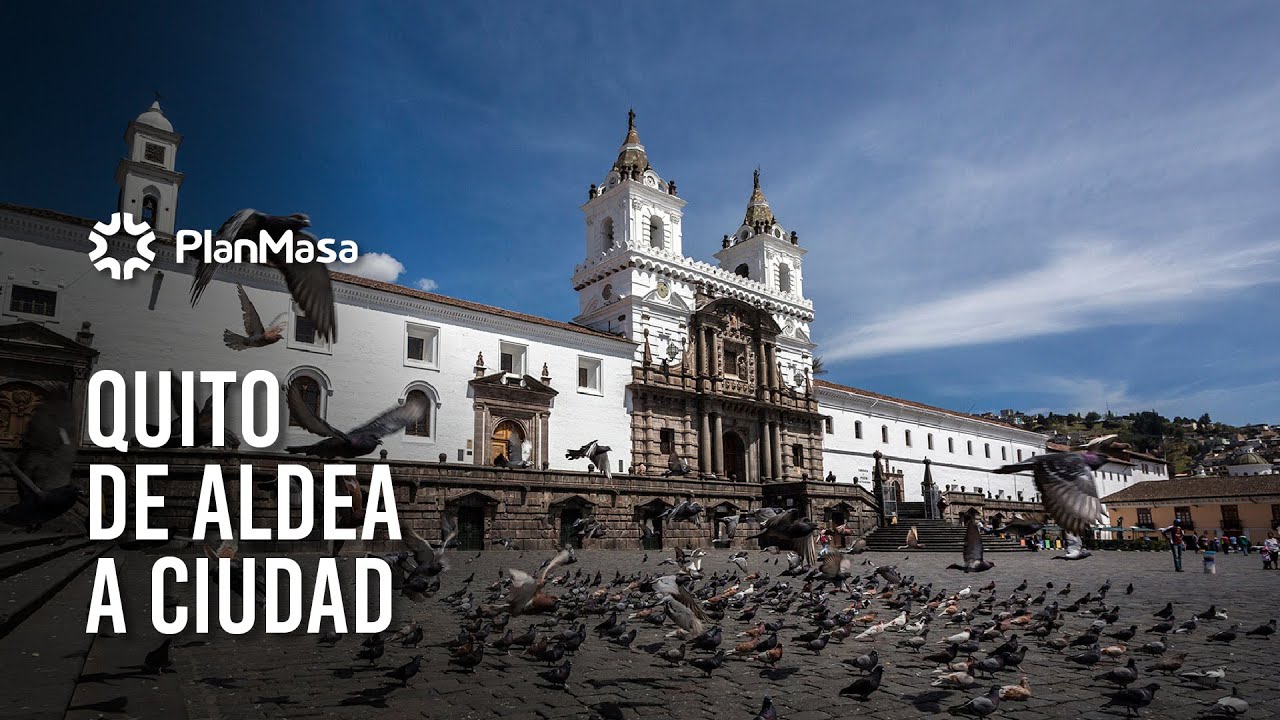 ✅ QUITO EXPLICADO | Plan Masa