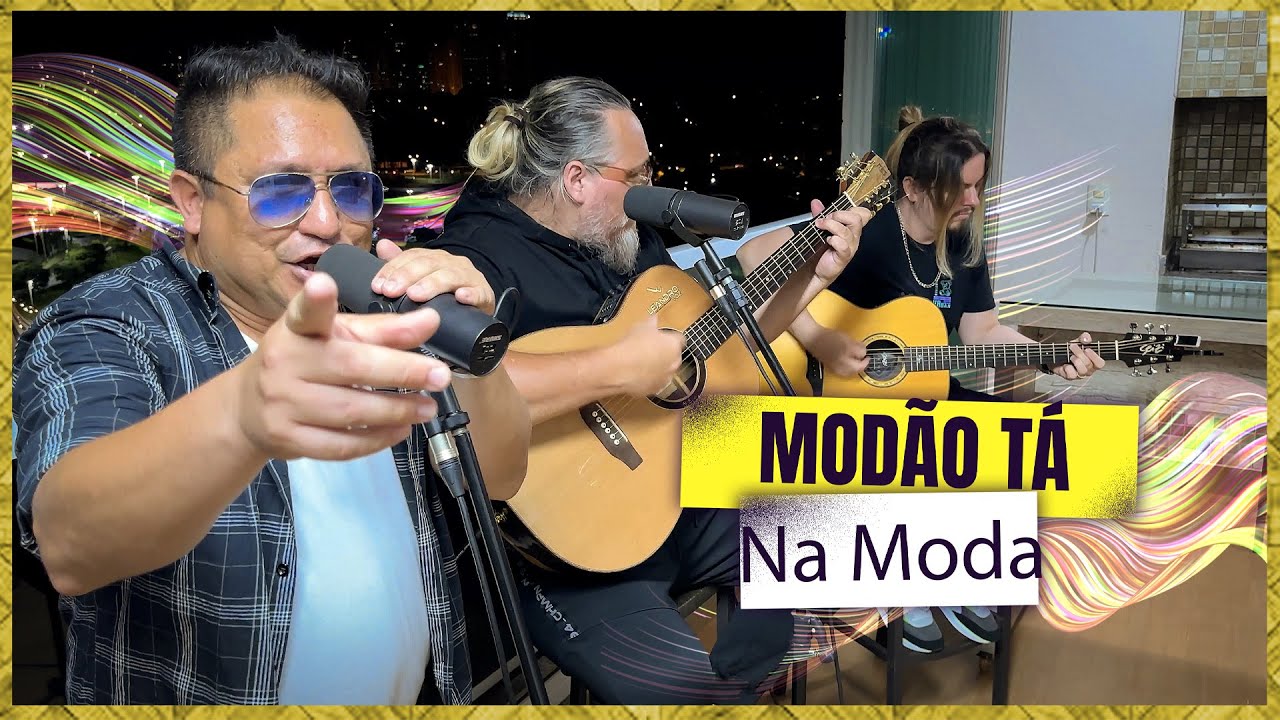 O SUBSTITUTO | MODÃO TÁ NA MODA FEAT LEANDRO VOZ E REINALDO MEIRELES