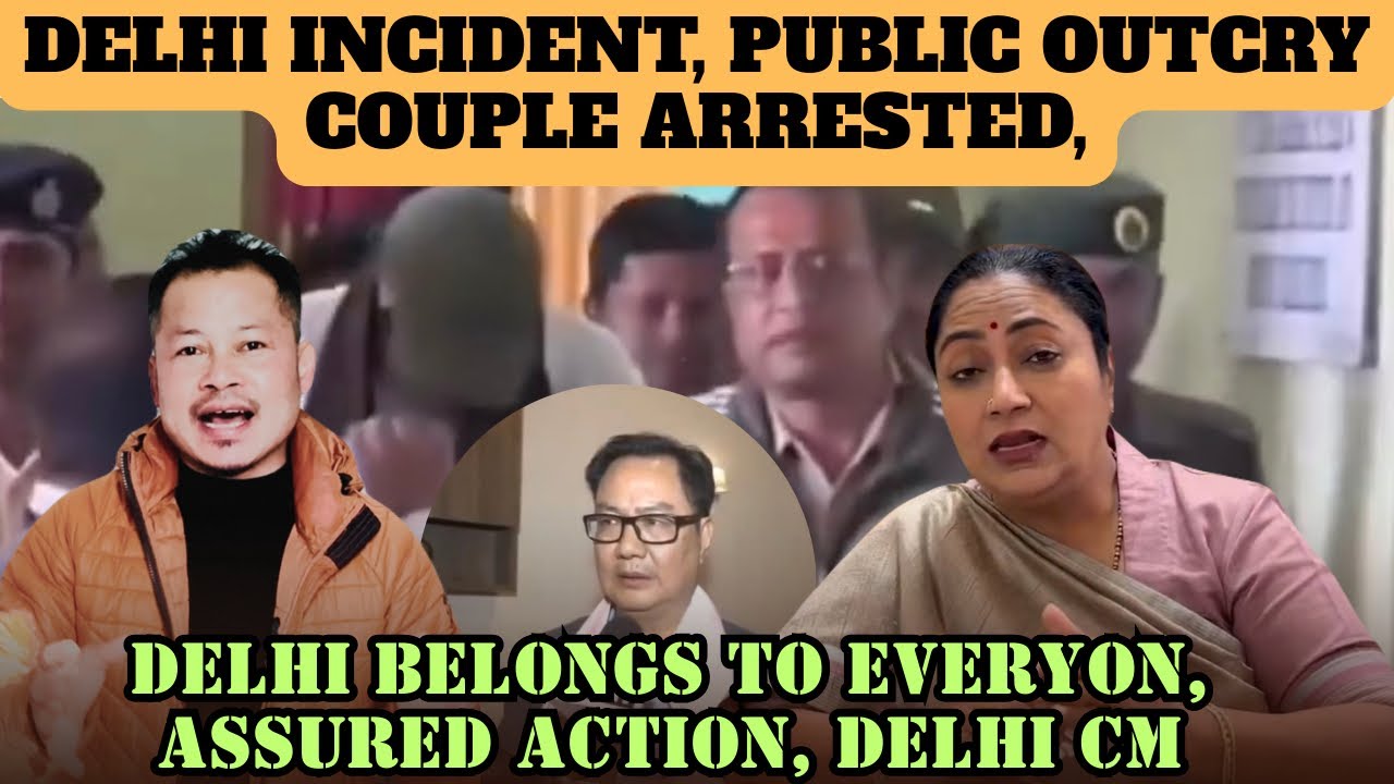 Public Outcry, Couple Arrested | Assured Action, CM Rekha Gupta| Gital Niamko Nanga| Refar Marak18