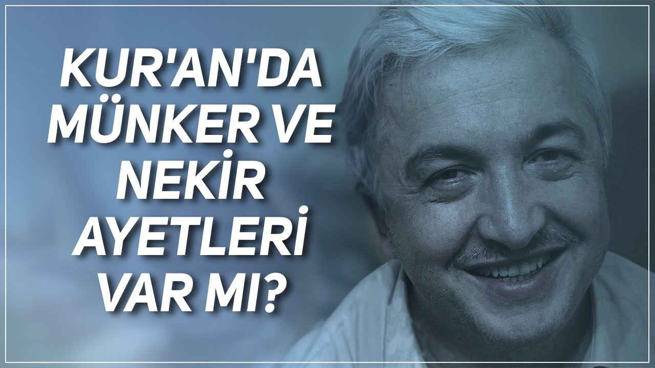 KUR'AN'DA MÜNKER VE NEKİR AYETİ | PROF. DR. MEHMET OKUYAN
