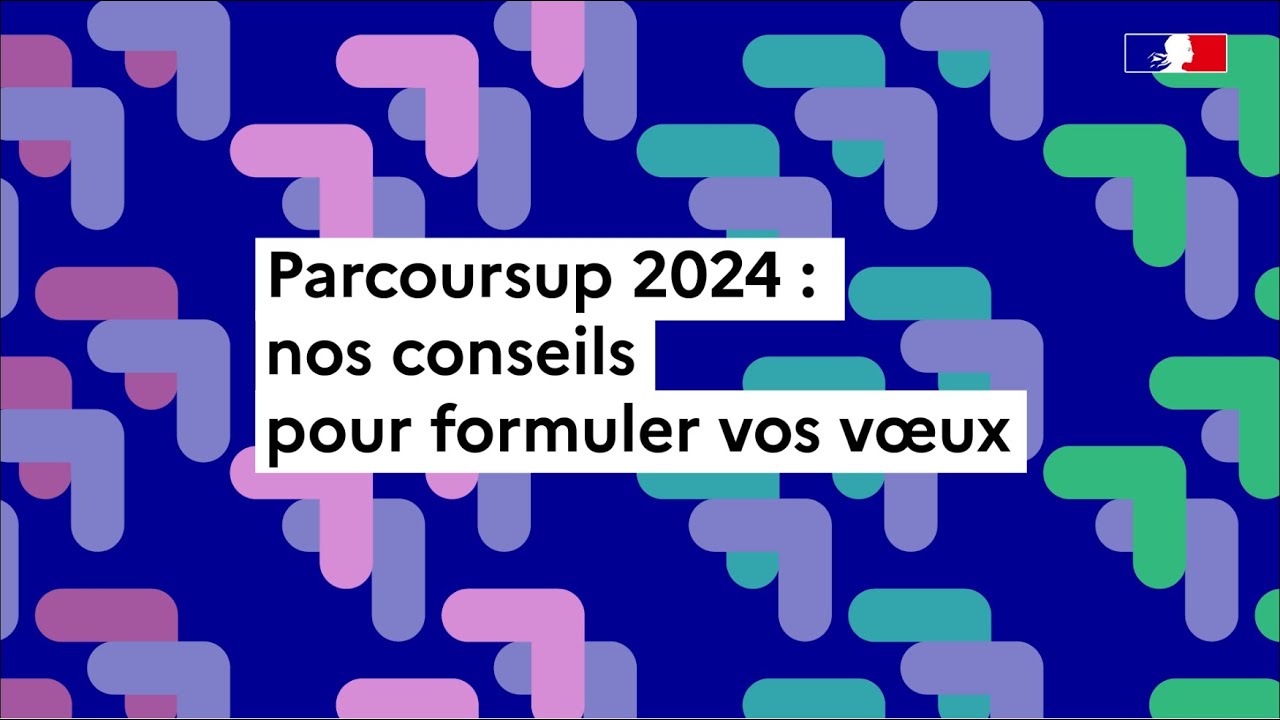 Parcoursup 2024 : comment formuler ses vœux ?