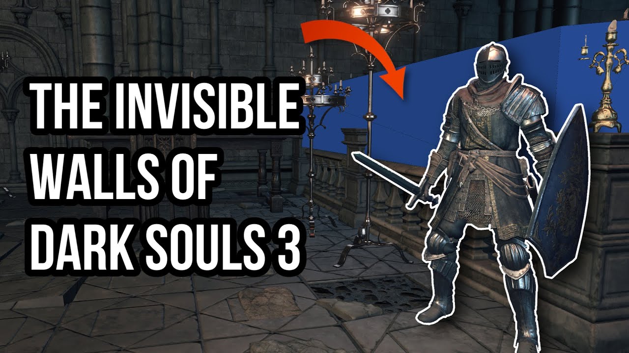 Dark Souls 3 Dissected #2 - Invisible Walls & Weird Collisions