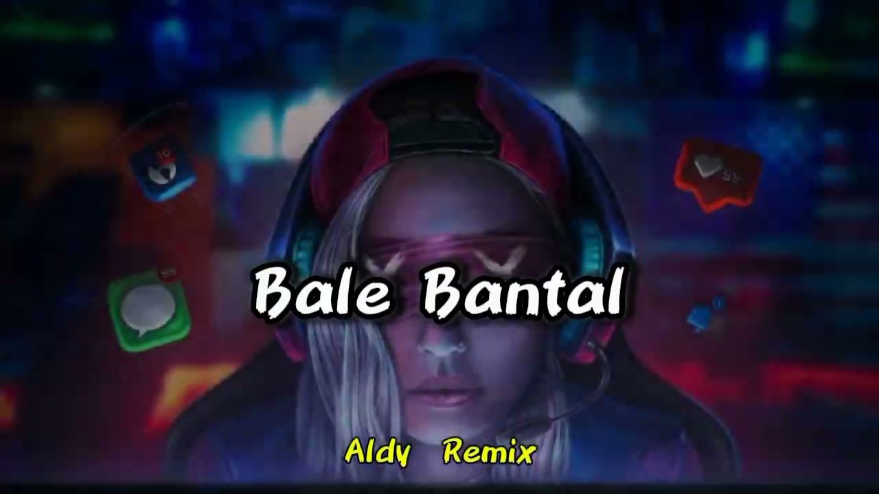BALE BANTAL KAROKE MIX (Aldy Remix)_ New Remix 2025‼️