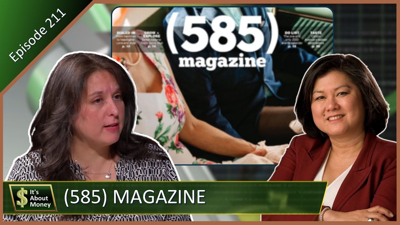 (585) Magazine | Ep. 211 | It's About Money | Storytelling, Print Media & Community