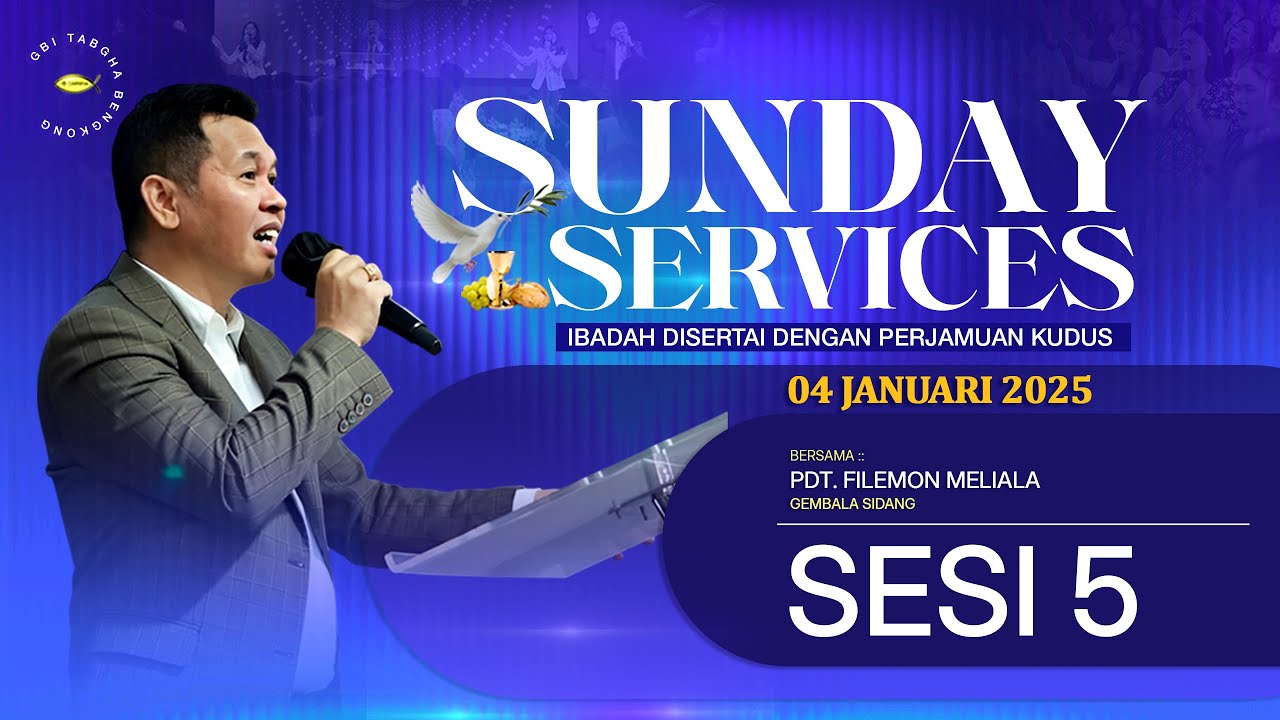IBADAH RAYA GBI TABGHA BENGKONG | MINGGU, 04 JANUARI 2026 | SESI 5 PUKUL 19.00 WIB