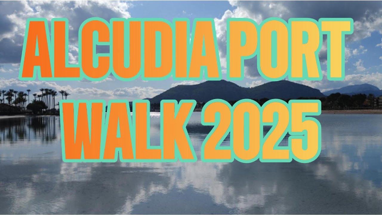 Alcudia Mallorca Port Walk. Beach, Bars, Restaurants and Shops.