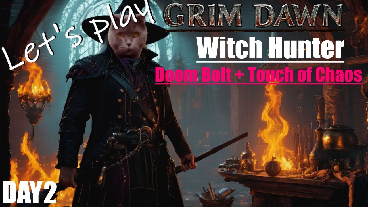 [Grim Dawn] Witch Hunter, Doom Bolt + Touch of Chaos, chaos damage, ultimate difficulty, day 2