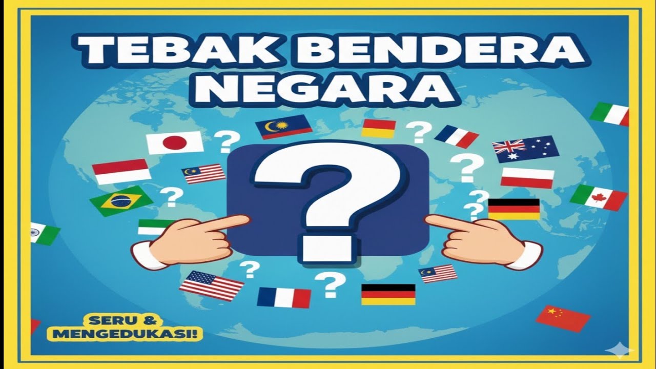 Quiz Tebak Bendera Negara di Dunia 🌍