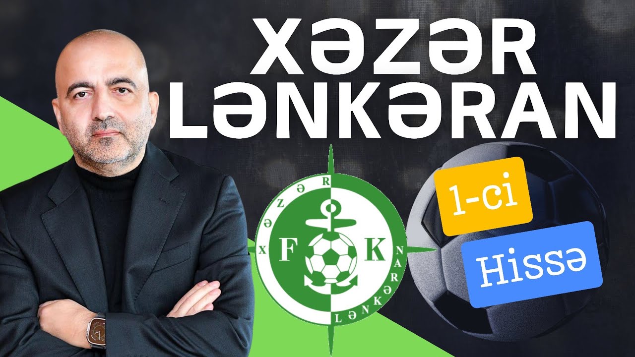 Xəzər Lənkəran Hekayəsi - Futbolun yaşıl çaları