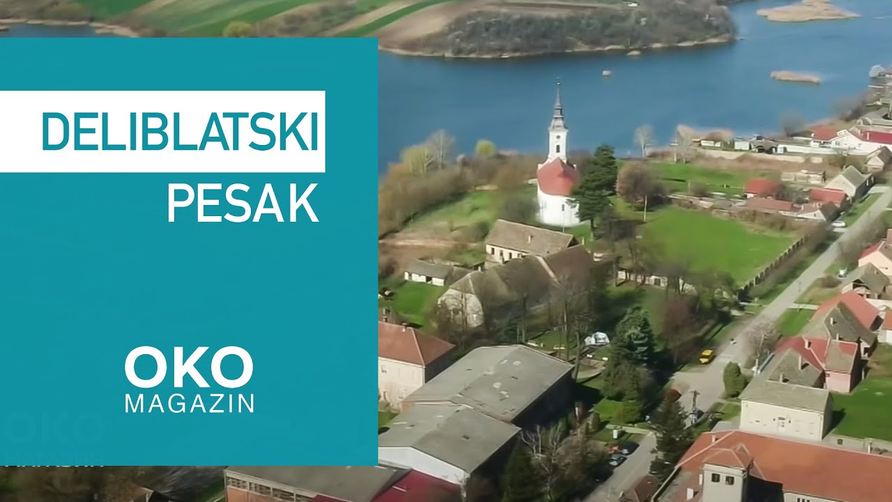 Oko magazin: Deliblatski pesak i kolubarska basna