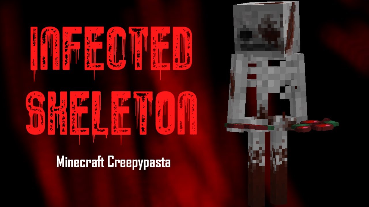 Minecraft Creepypasta | INFECTED SKELETON