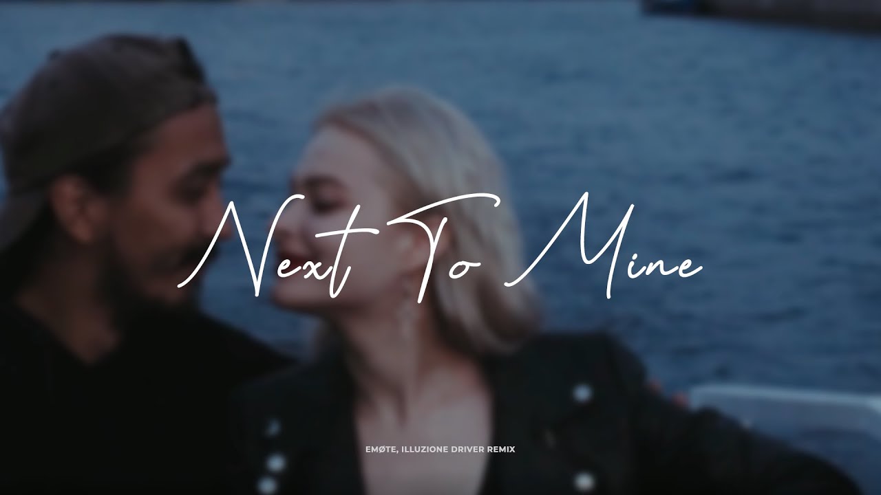 Alphaloud feat. Joseph Feistein - Next To Mine (EMØTE, Driverz Remix) [Lyric Video]