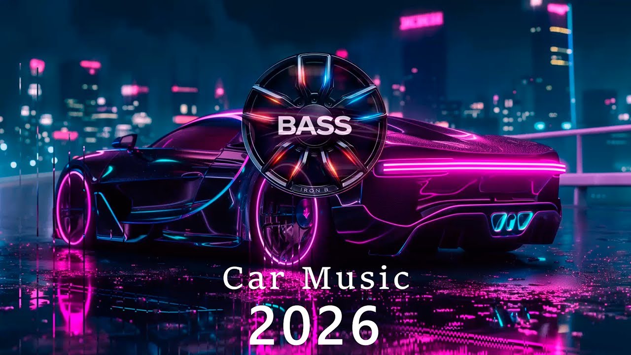🚗 Car Music EDM Music 🔥 Night Drive Bass Boosted Mix 2026