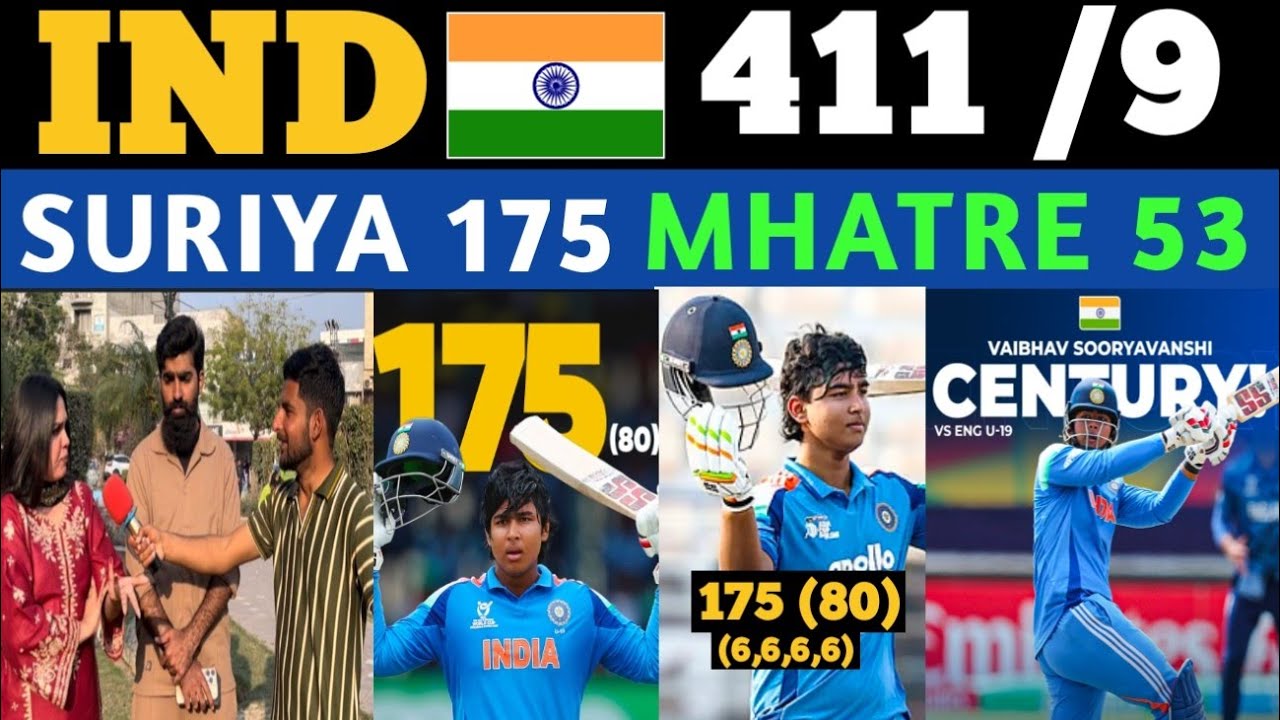 WOW 🥳 IND 🇮🇳 u-19 Record 411/ 9 Score against ENG 🏴󠁧󠁢󠁥󠁮󠁧󠁿 | Suriya 175 | Pakistani public Reaction