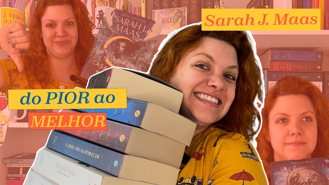 Rankeando TODOS os livros da SARAH J. MAAS do PIOR ao MELHOR!!!