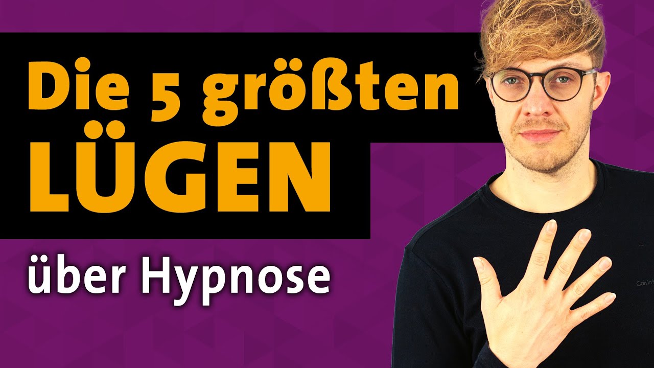 Die 5 größten Lügen über Hypnose (die fast jeder glaubt!)
