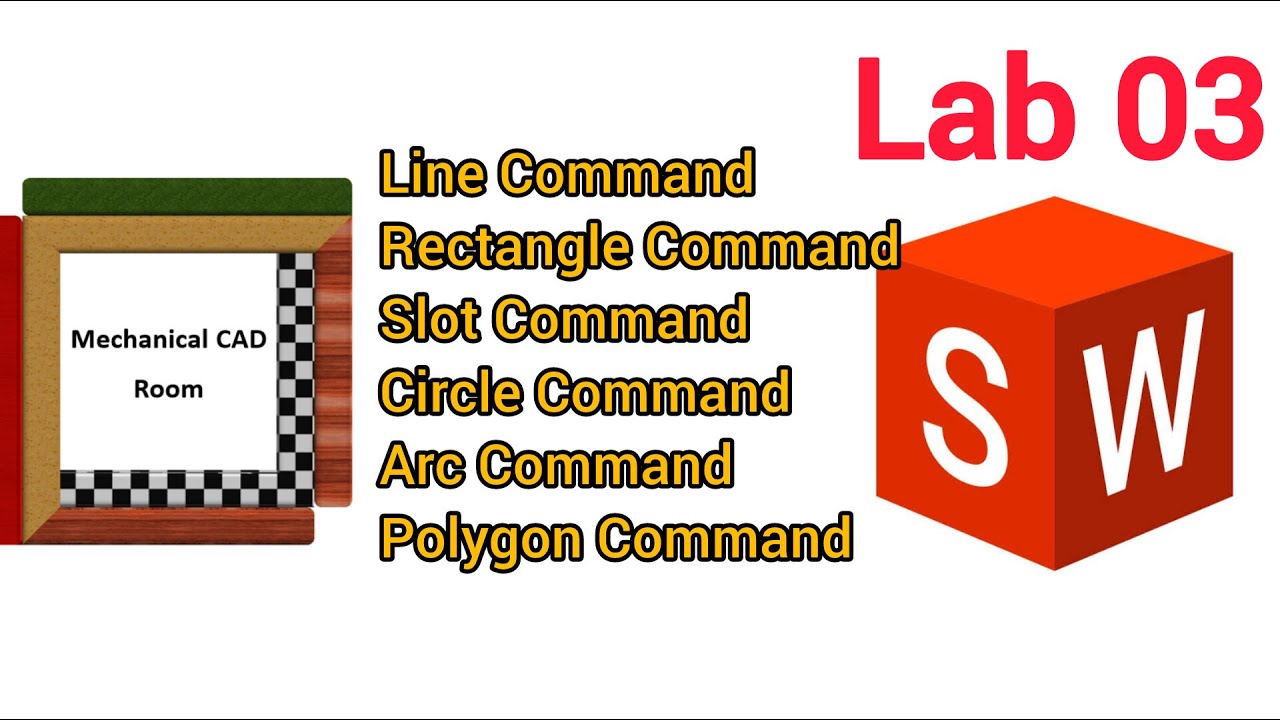 SolidWorks Sketch Basics Tutorial | Line, Rectangle, Slot, Circle, Arc & Polygon | Lab 03