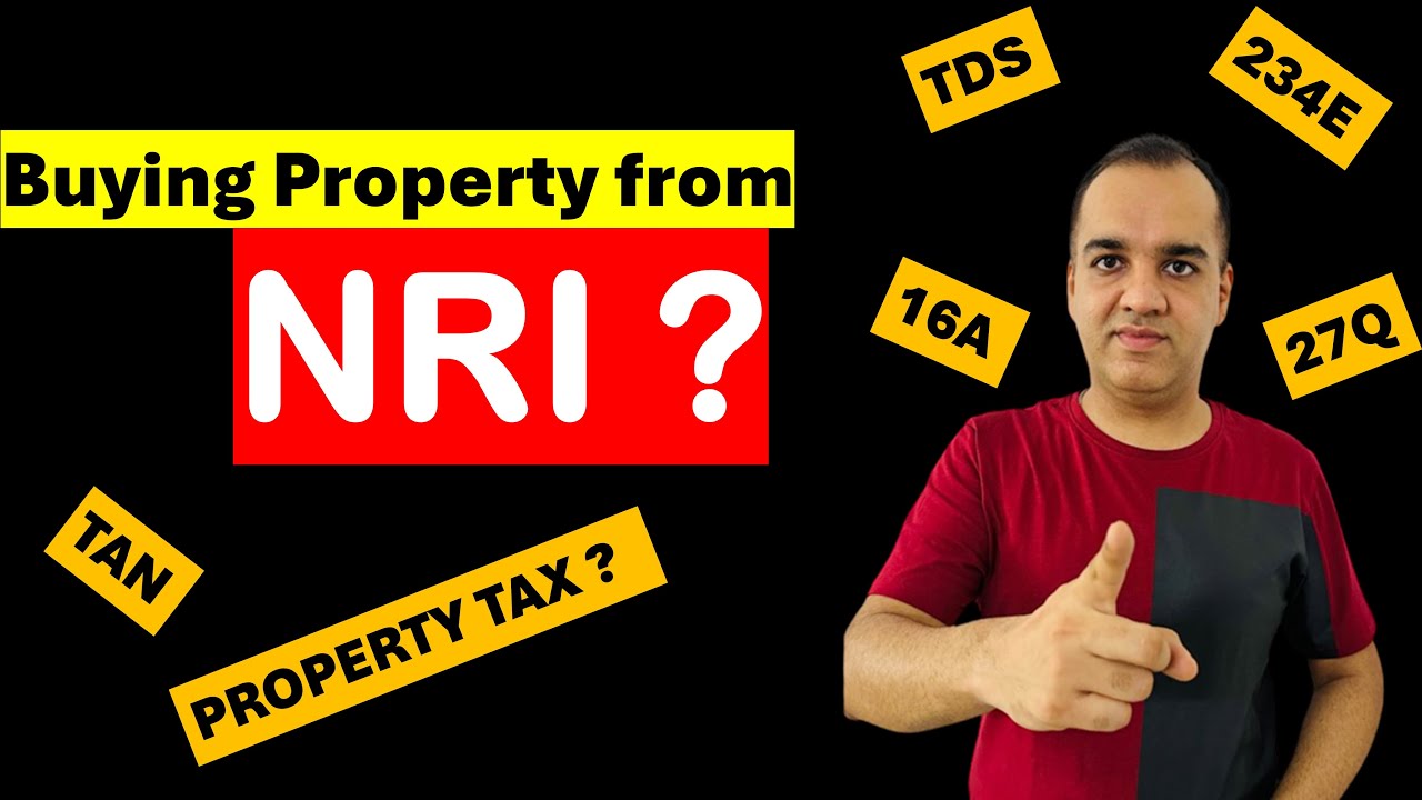 Are you sure of buying property from a NRI ???