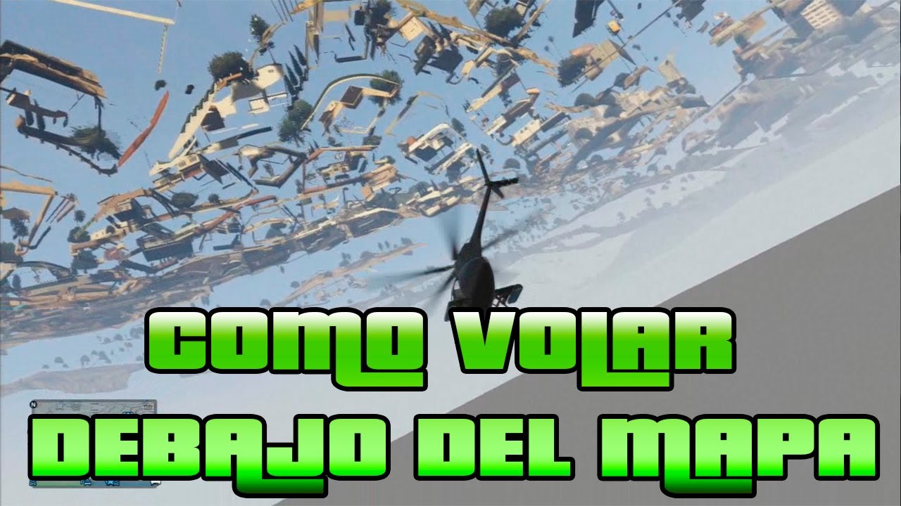 GTA V Online - Como volar debajo del mapa! Flipante!! GTA 5 Online glitch
