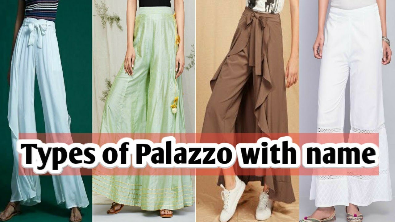 Different types of palazzo pants with names/Types of palazzo/Latest palazzo design for women 2021/