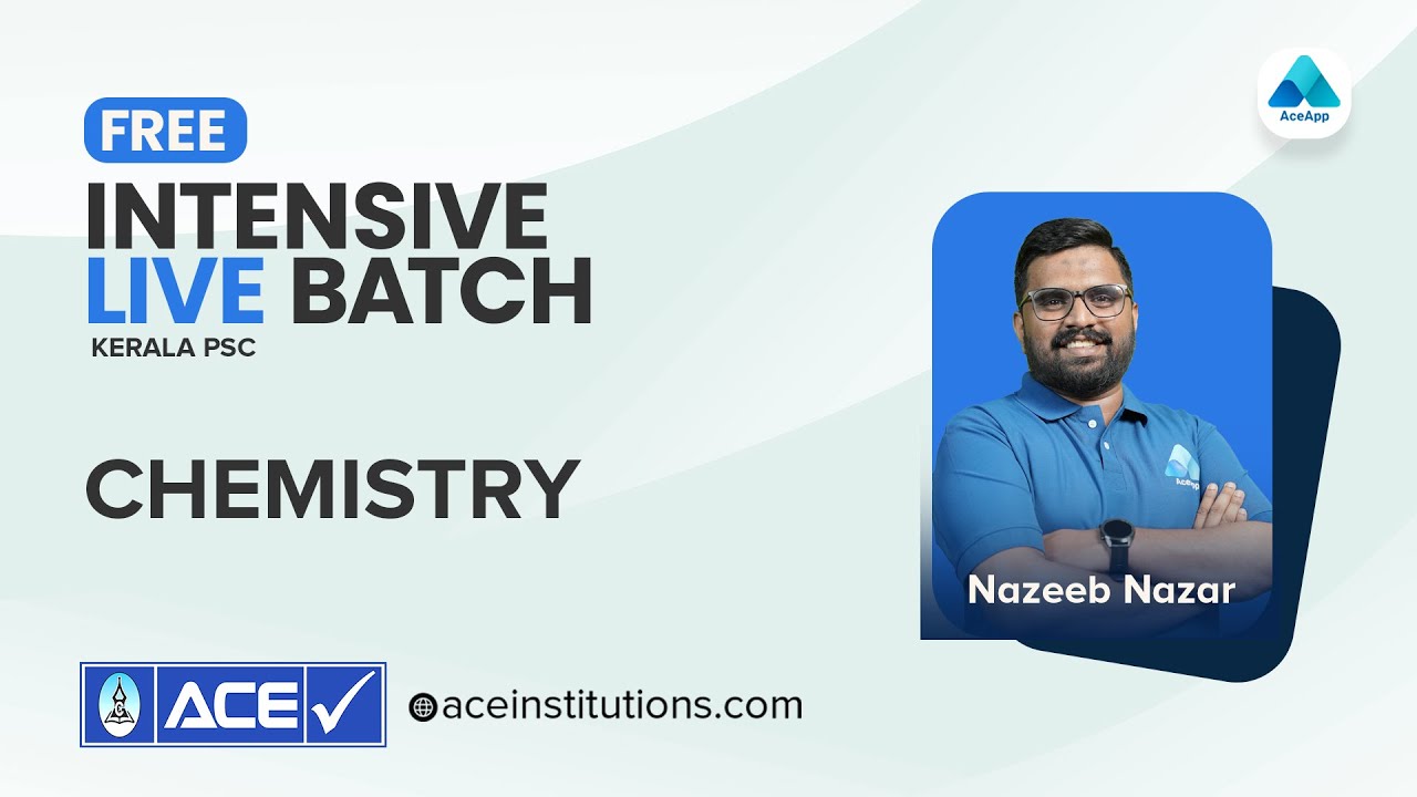 KERALA PSC || Intensive Live Batch || CHEMISTRY