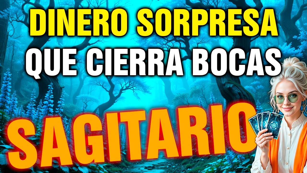 sagitario 😏 ENTRA DINERO que NO ESPERAS y CALLAS muchas BOCAS 💰