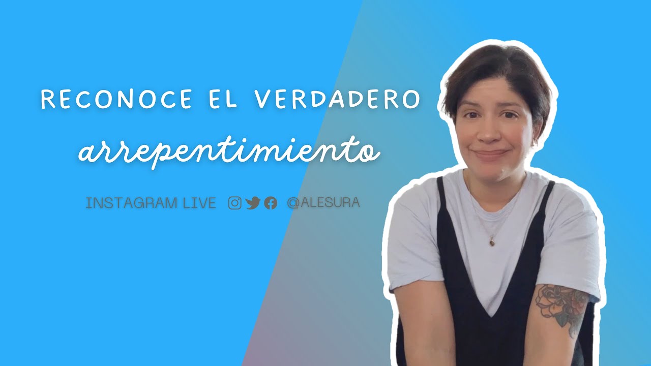 Relaciones opresoras: ¿Cómo Reconocer el verdadero arrepentimiento?